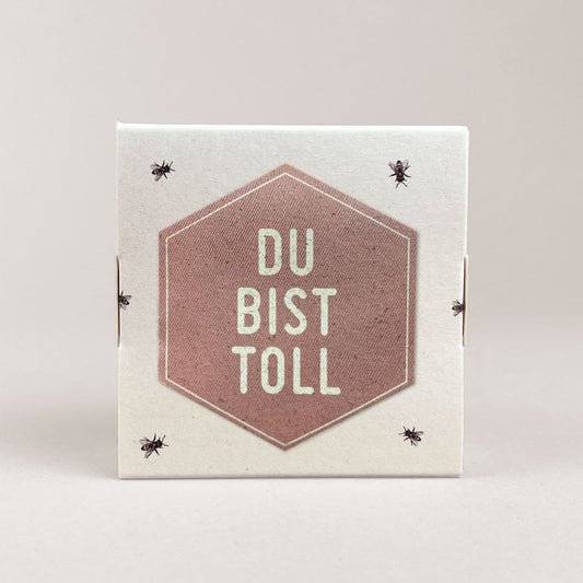 Du bist toll Typo / 4er Honigpralinen